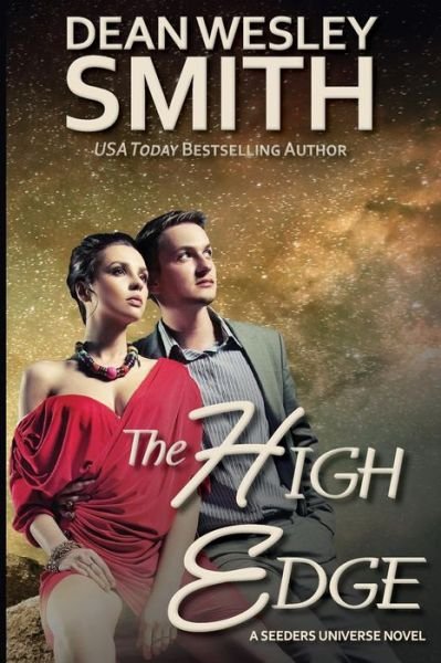 Cover for Dean Wesley Smith · The High Edge (Seeders Universe) (Volume 5) (Paperback Book) (2014)