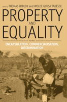 Cover for Property and Equality: Volume II: Encapsulation, Commercialization, Discrimination (Hardcover Book) (2005)