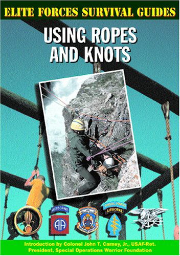 Cover for Patrick Wilson · Using Ropes and Knots (Elite Forces Survival Guides) (Hardcover Book) (2002)