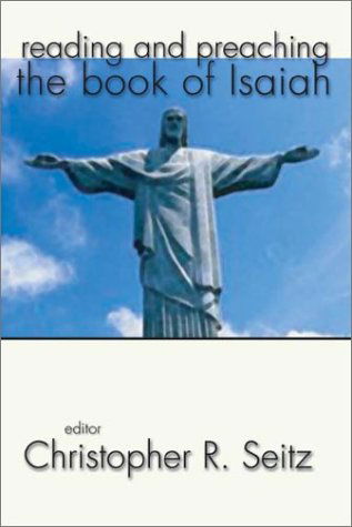 Cover for Christopher R. Seitz · Reading and Preaching the Book of Isaiah: (Paperback Book) (2002)