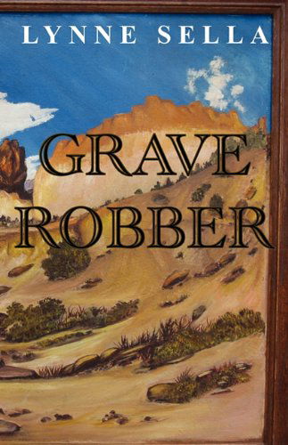 Cover for Lynne Sella · Grave Robber (Paperback Book) (2010)