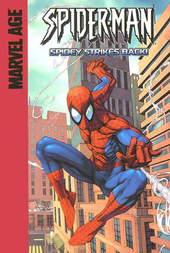 Cover for Todd Dezago · Spidey Strikes Back! (Spider-man) (Hardcover Book) (2006)