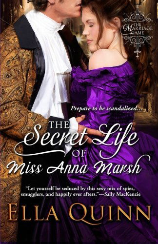 Cover for Ella Quinn · The Secret Life of Miss Anna Marsh (Taschenbuch) (2013)