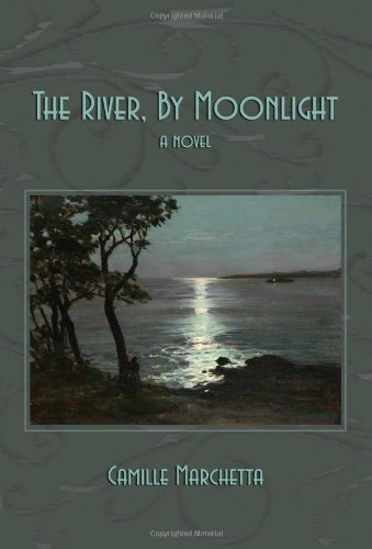 Cover for Camille Marchetta · The River, by Moonlight (Paperback Bog) (2007)