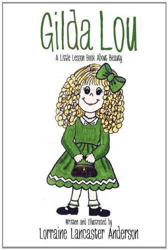 Cover for Lorraine Lancaster Anderson · Gilda Lou (Paperback Book) (2011)