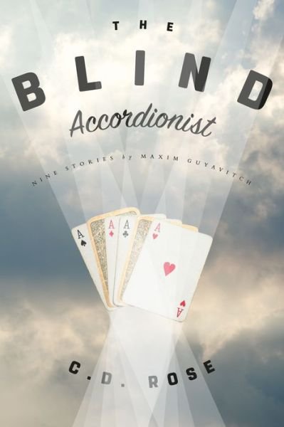 Cover for C.D. Rose · The Blind Accordionist (Paperback Book) (2021)