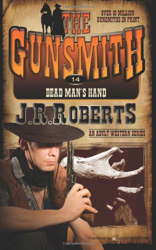 Cover for J. R. Roberts · Dead Man's Hand (The Gunsmith) (Volume 14) (Paperback Book) (2013)