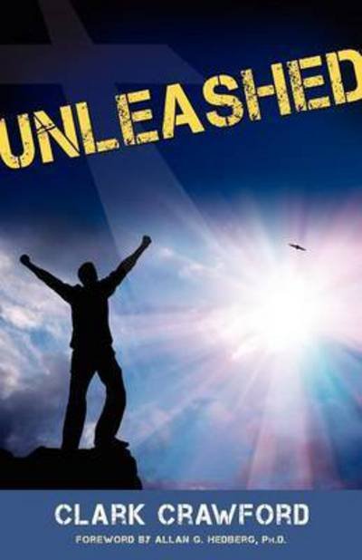 Cover for Clark Crawford · Unleashed (Pocketbok) (2011)