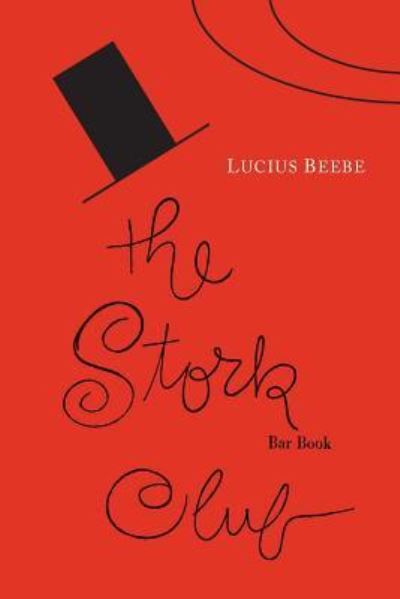 Cover for Lucius Beebe · The Stork Club Bar Book (Paperback Book) (2015)