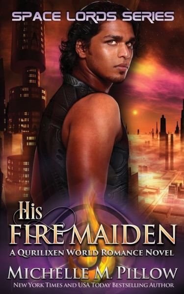 Cover for Michelle M Pillow · His Fire Maiden (Paperback Book) (2018)