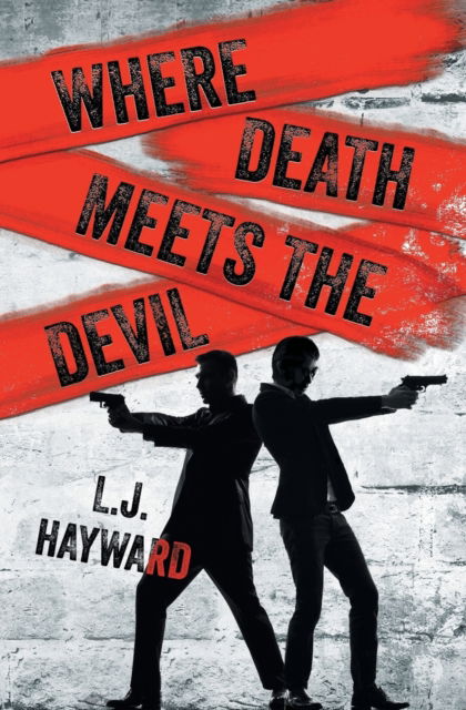 Cover for L J Hayward · Where Death Meets the Devil (Paperback Book) (2018)