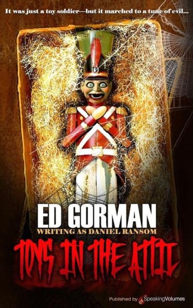 Cover for Ed Gorman · Toys in the Attic (Bok) (2016)