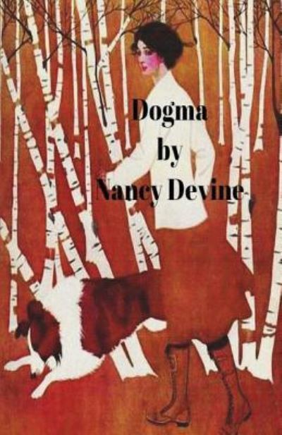 Cover for Nancy Devine · Dogma (Paperback Book) (2019)