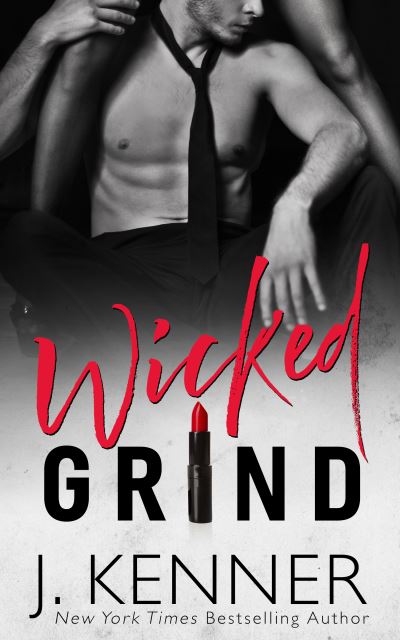 Cover for J Kenner · Wicked Grind (Paperback Book) (2017)