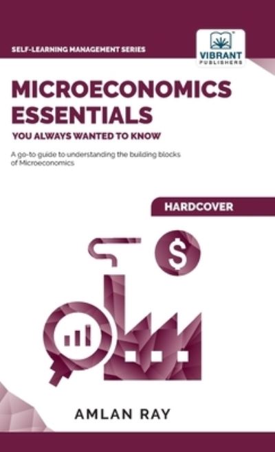 Cover for Vibrant Publishers · Microeconomics Essentials You Always Wanted to Know (Book) (2022)