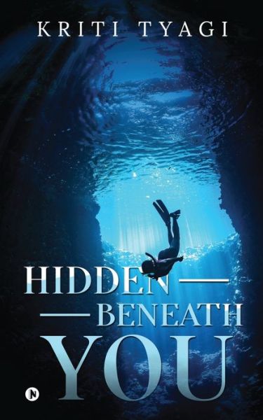 Cover for Kriti Tyagi · Hidden Beneath You (Paperback Book) (2020)