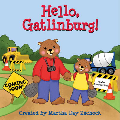 Cover for Martha Zschock · Hello, Gatlinburg! (Book) (2023)