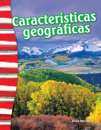 Cover for Elise Wallace · Caracteristicas geograficas (Geographic Features) (Paperback Book) (2019)