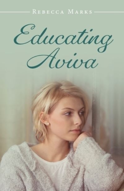 Cover for Rebecca Marks · Educating Aviva (Paperback Book) (2022)