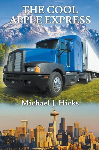Cover for Michael Hicks · The Cool Apple Express (Pocketbok) (2018)