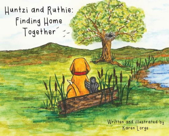 Huntzi and Ruthie - Karen Lorge - Książki - Orange Hat Publishing - 9781645380177 - 3 kwietnia 2019