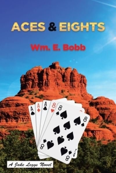 Cover for Wm E Bobb · Aces and Eights (Paperback Bog) (2021)