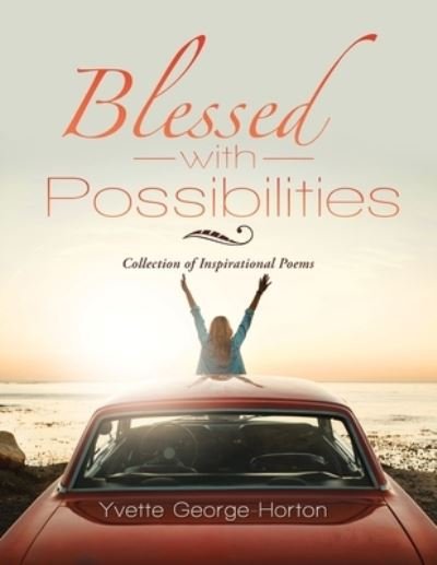Cover for Yvette George-Horton · Blessed with Possibilities (Paperback Book) (2021)
