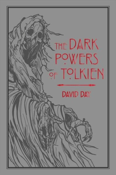 Cover for David Day · The Dark Powers of Tolkien - Tolkien Illustrated Guides (Pocketbok) (2019)