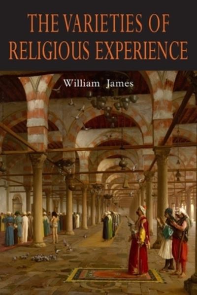 Cover for William James · The Varieties of Religious Experience (Paperback Book) (2021)