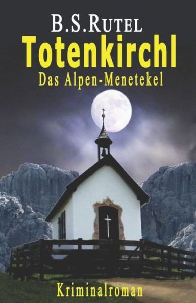 Cover for B S Rutel · Totenkirchl (Paperback Bog) (2019)