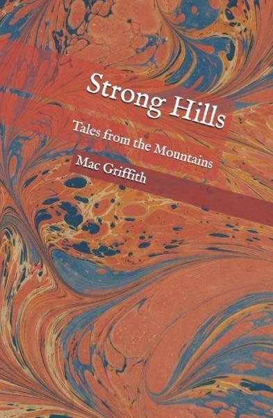 Cover for Mac Griffith · Strong Hills (Taschenbuch) (2018)