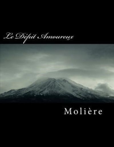 Cover for Molière · Le Dépit Amoureux (Taschenbuch) (2018)