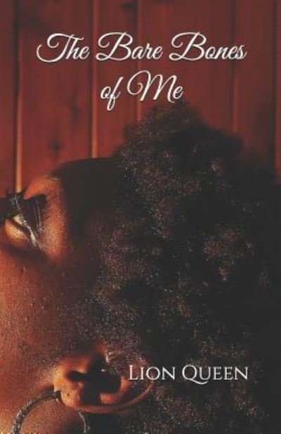 Cover for Lion Queen · The Bare Bones of Me (Pocketbok) (2019)