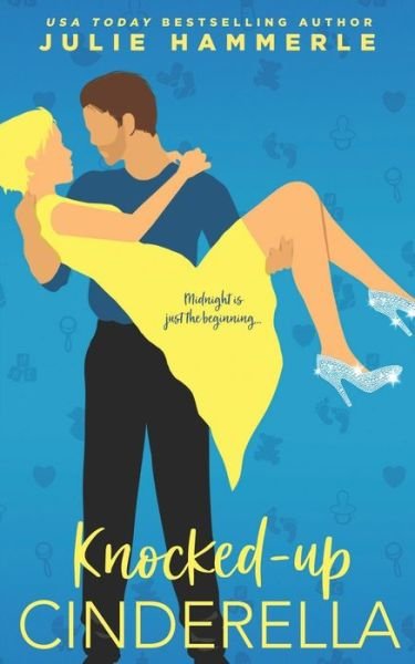 Cover for Julie Hammerle · Knocked-Up Cinderella (Paperback Bog) (2018)