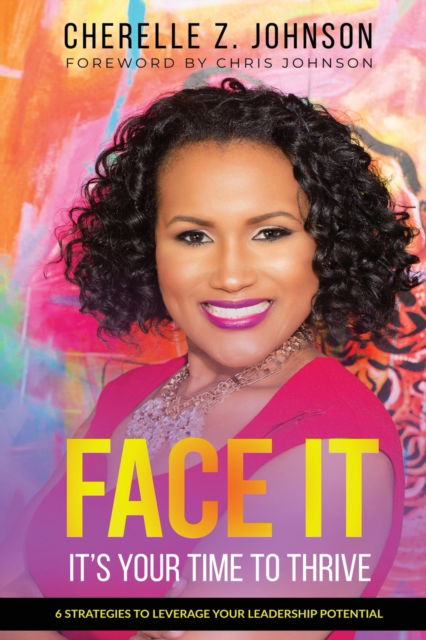 Cover for Cherelle Z Johnson · Face It (Paperback Book) (2020)