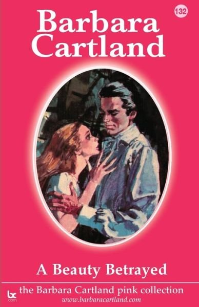 Cover for Barbara Cartland · A Beauty Betrayed (Paperback Book) (2021)