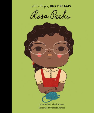 Cover for Lisbeth Kaiser · Rosa Parks - Little People, BIG DREAMS (Hardcover bog) (2017)