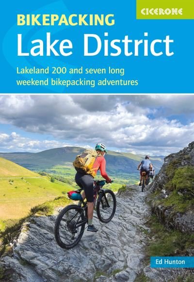 Cover for Edward Hunton · Bikepacking in the Lake District: Lakeland 200 and seven long-weekend bikepacking adventures (Taschenbuch) (2023)