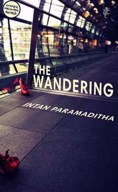 Cover for Intan Paramaditha · The Wandering (Hardcover Book) (2020)