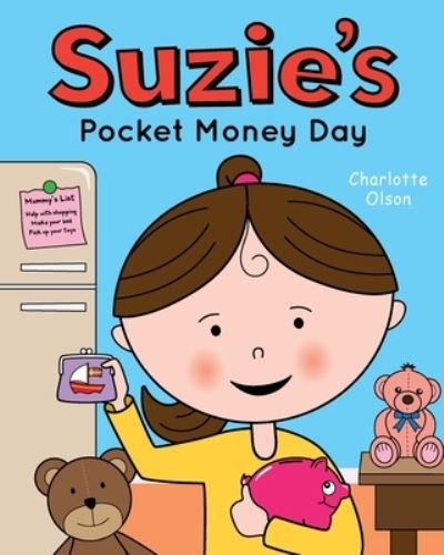 Cover for Charlotte Olson · Suzie's Pocket Money Day (Paperback Book) (2022)