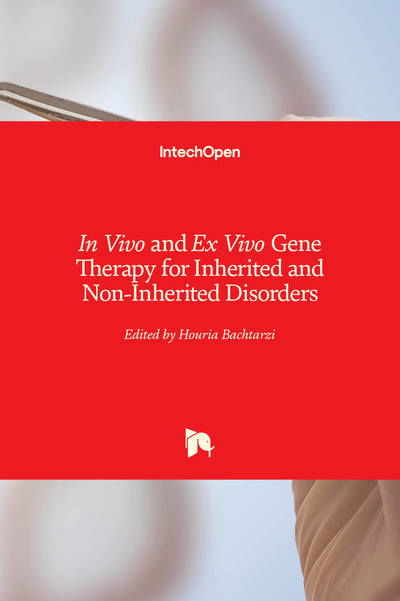 Cover for Houria Bachtarzi · In Vivo and Ex Vivo Gene Therapy for Inherited and Non-Inherited Disorders (Hardcover Book) (2019)