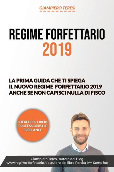 Cover for Giampiero Teresi · Regime Forfettario 2019 (Pocketbok) (2018)