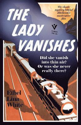 Cover for Ethel Lina White · The Lady Vanishes (Paperback Book) (2024)