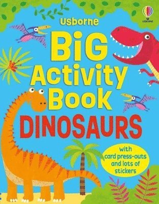 Cover for Kirsteen Robson · Big Activity Book Dinosaurs - Big Activity Book (Taschenbuch) (2025)