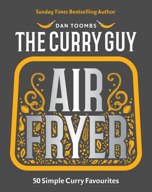 Cover for Dan Toombs · Curry Guy Air Fryer: 50 Simple Curry Favourites (Gebundenes Buch) (2025)