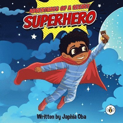 Cover for Japhia Oba · Adventures of a Secret Superhero (Paperback Book) (2024)