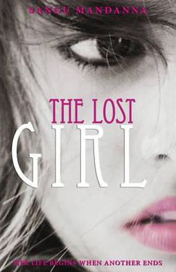 Cover for Sangu Mandanna · The Lost Girl (Paperback Book) (2013)