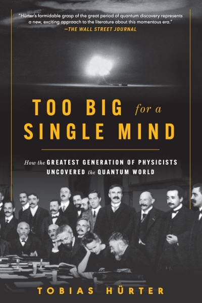Cover for Tobias Hürter · Too Big for a Single Mind (Book) (2023)