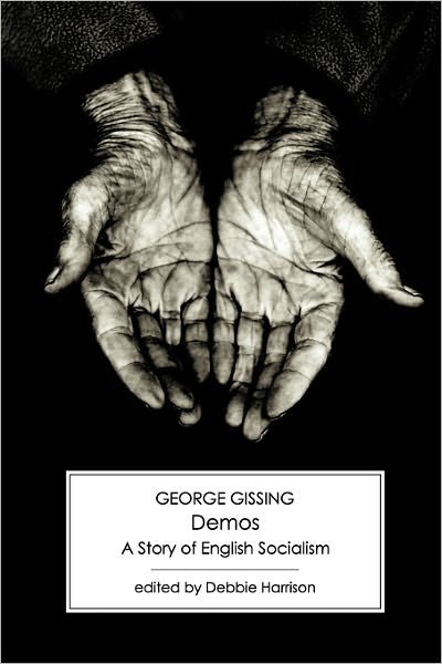 Cover for George Gissing · Demos: a Story of English Socialism (Paperback Bog) (2011)