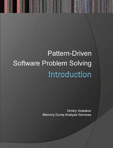 Cover for Memory Dump Analysis Services · Introduction to Pattern-driven Software Problem Solving (Paperback Book) (2011)